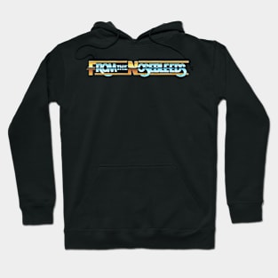 FROM THE NOSEBLEEDS PODCAST Hoodie